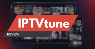 IPTVtune Review Is This the Best IPTV Service for You